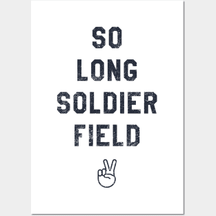 So Long Soldier Field Posters and Art